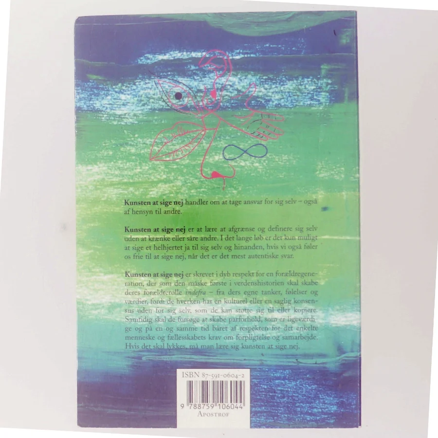 Kunsten at sige nej - med god samvittighed af Jesper Juul (f. 1948) (Bog)