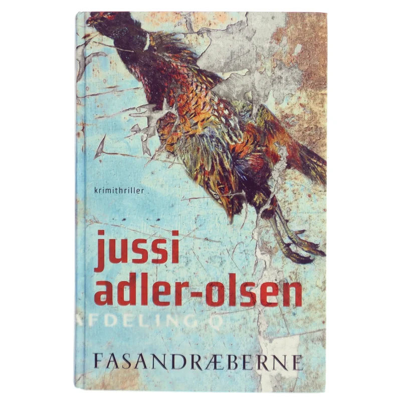Fasandræberne af Jussi Adler-Olsen (Bog) fra Politikens Forlag
