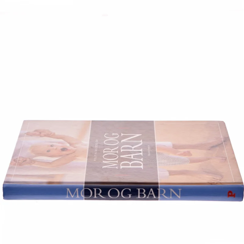 Politikens bog om mor & barn af Elizabeth Fenwick (Bog)