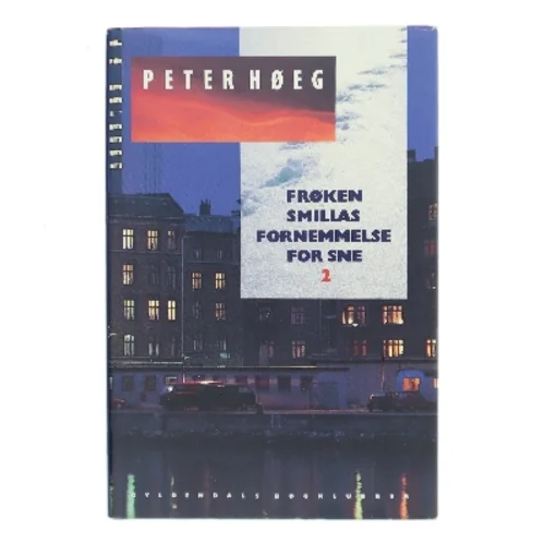 Frøken Smillas fornemmelse for sne 2 af Peter Høeg (Bog)