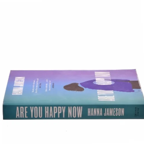 Are You Happy Now af Hanna Jameson (Bog)