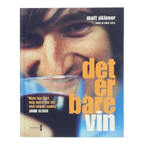 Det er bare vin af Matt Skinner (Bog)