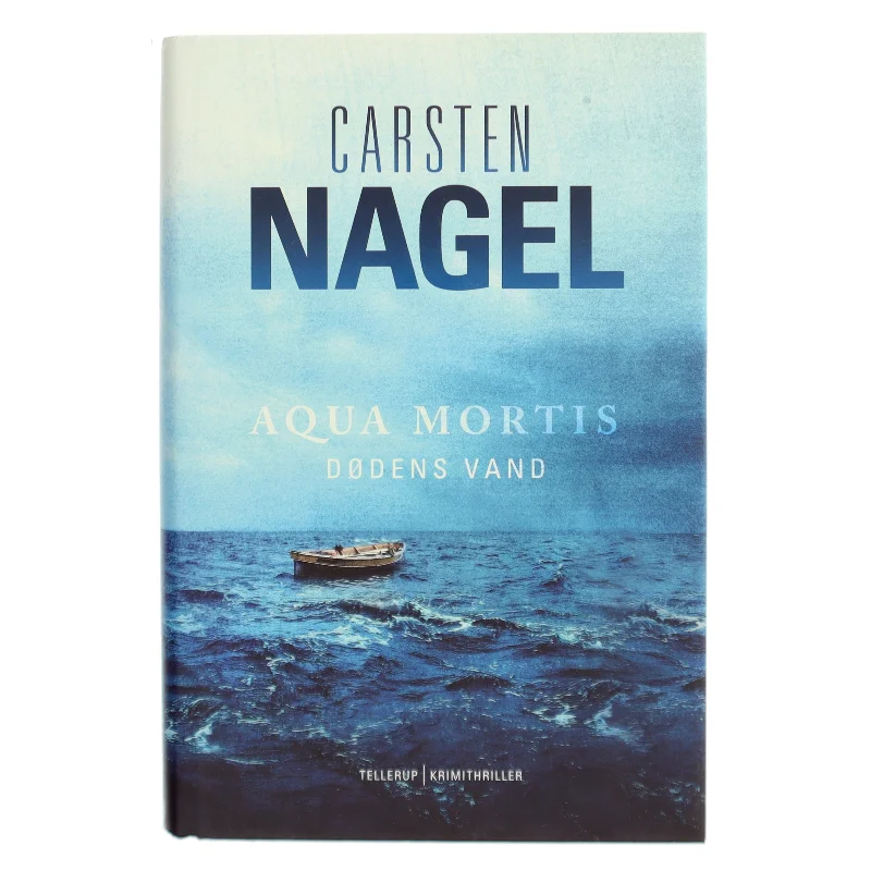 Aqua mortis - dødens vand af Carsten Nagel (Bog)