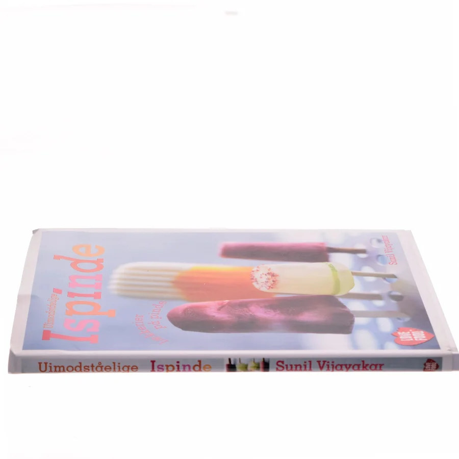 Uimodståelige ispinde af Sunil Vijayakar (Bog)