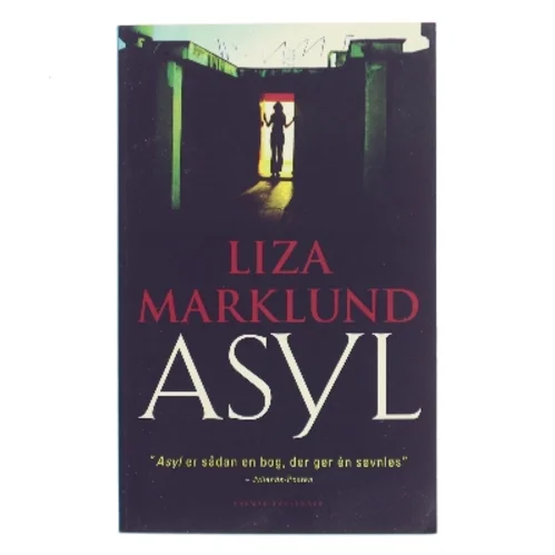 Asyl af Liza Marklund (Bog)