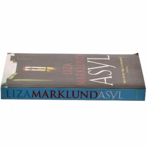 Asyl af Liza Marklund (Bog)