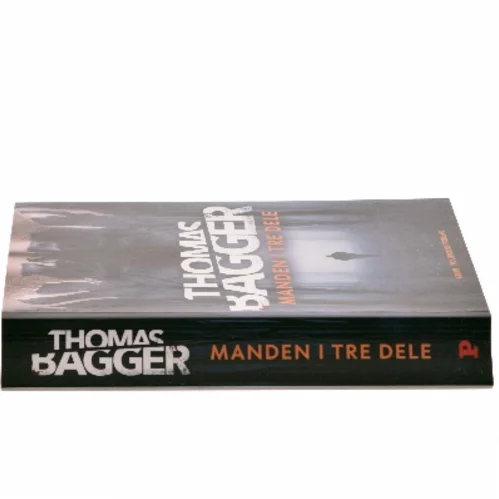Manden i tre dele : krimi af Thomas Bagger (f. 1981) (Bog)