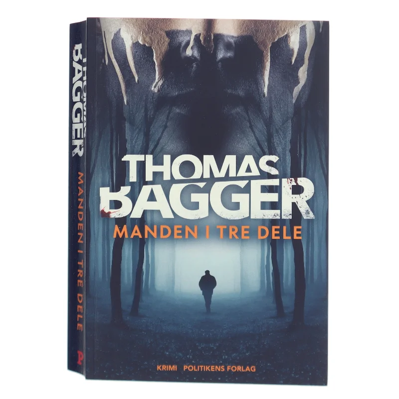 Manden i tre dele : krimi af Thomas Bagger (f. 1981) (Bog)