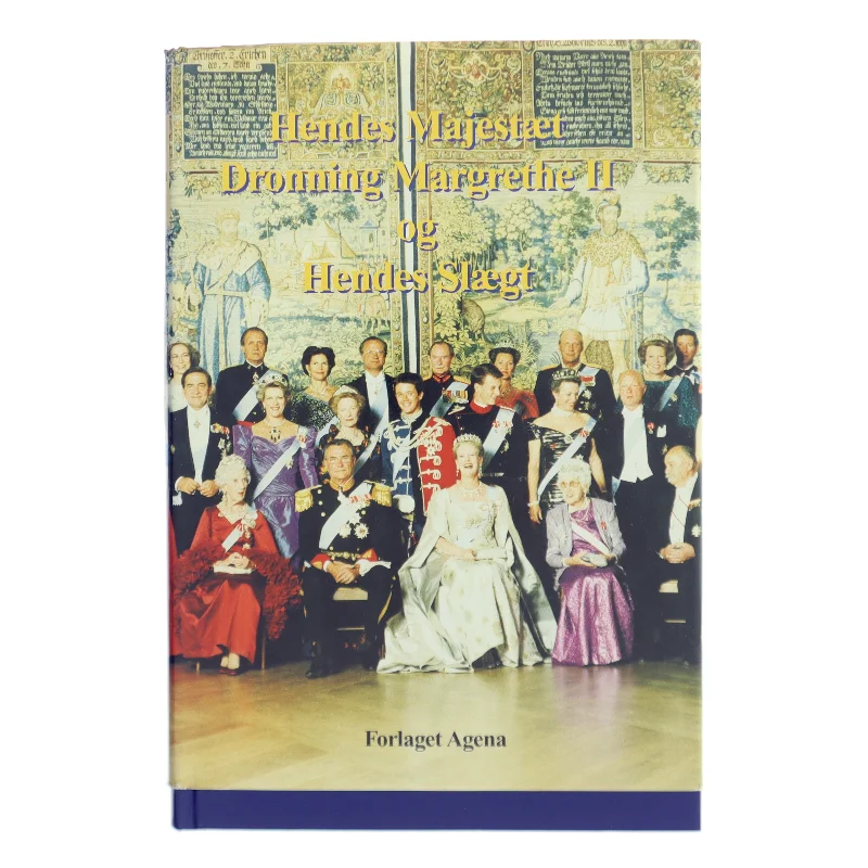 Hendes Majestæt dronning Margrethe II og hendes slægt af Knud Højrup (f. 1943) (Bog)