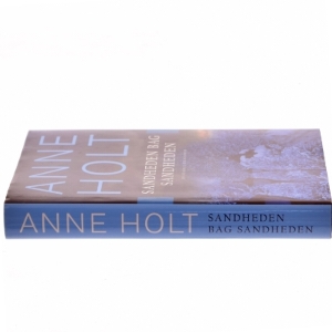 Sandheden bag sandheden : en Hanne Wilhelmsen-roman af Anne Holt (f. 1958-11-16) (Bog)