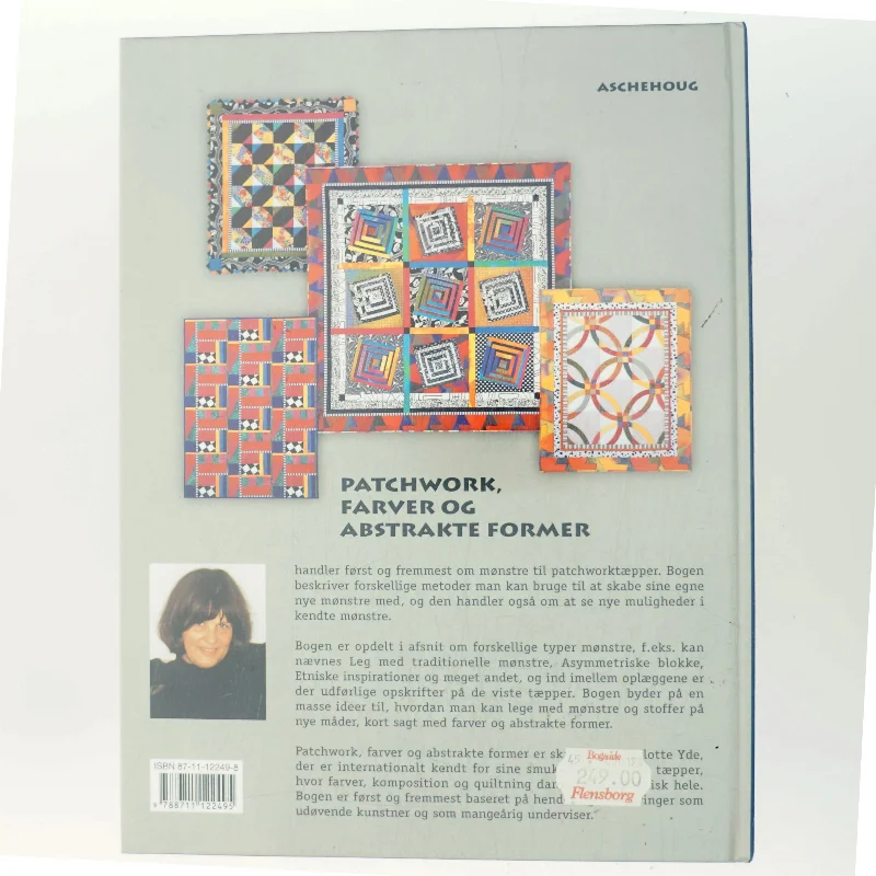 Patchwork, farver og abstrakte former af Charlotte Yde (f. 1953-11-19) (Bog)