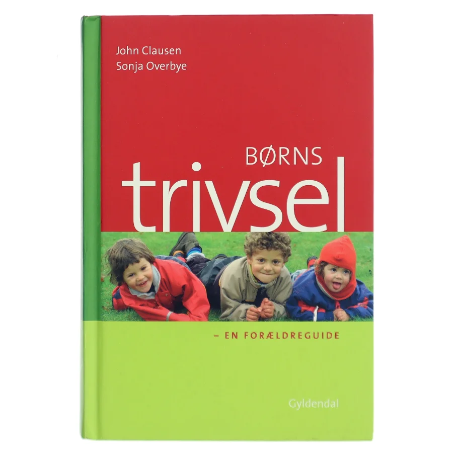 Børns trivsel : en forældreguide (Bog)
