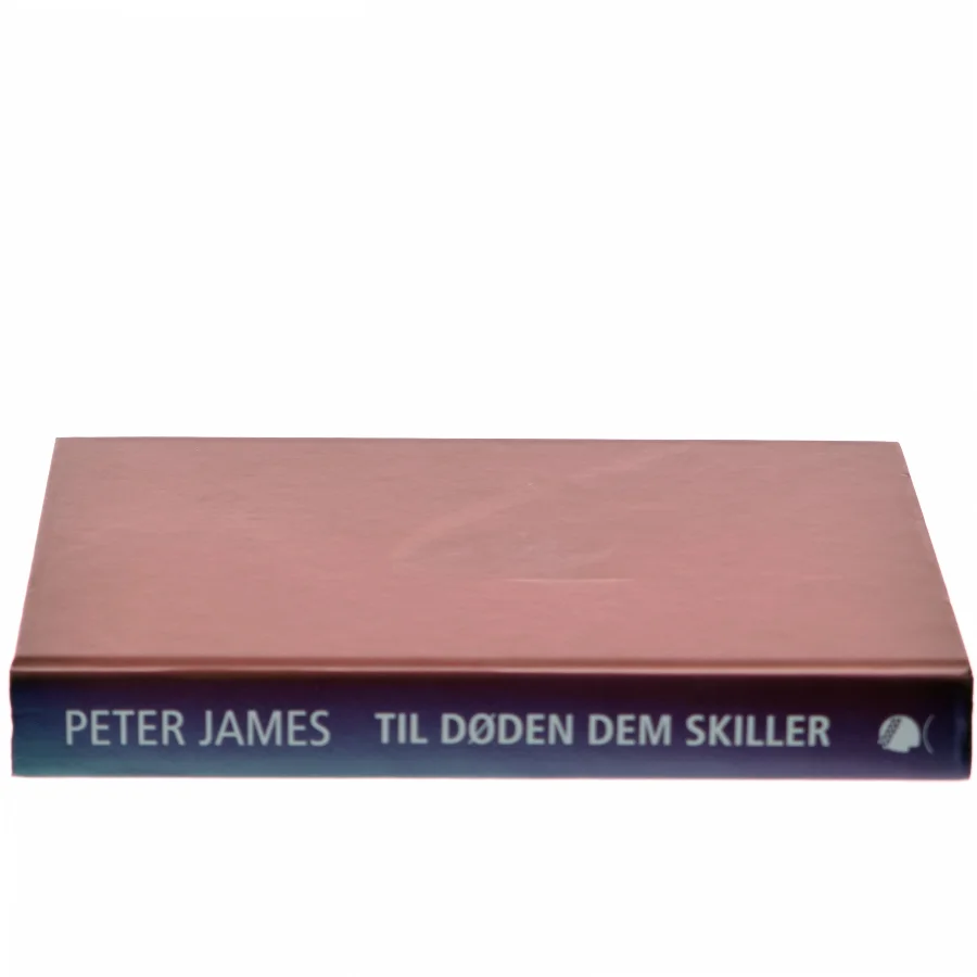 Til Døden Dem Skiller af Peter James (Bog)