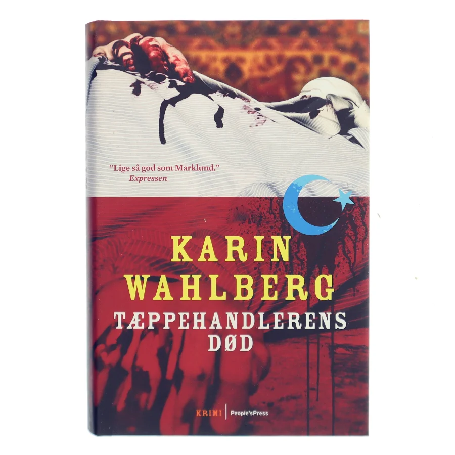 Tæppehandlerens død : kriminalroman af Karin Wahlberg (Bog)
