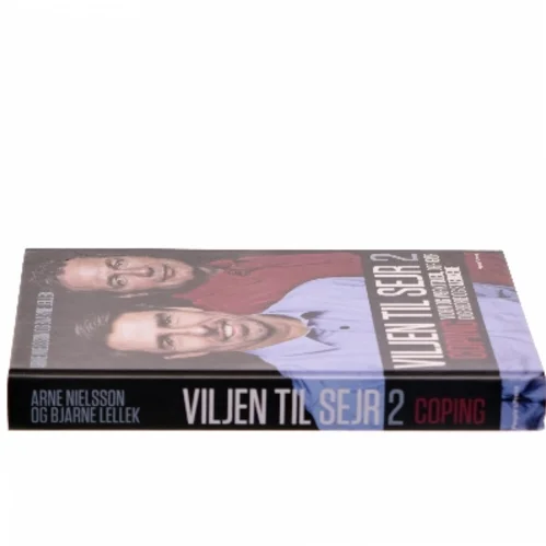 Viljen til sejr 2 : viden og værktøjer, der gør dig bedre og stærkere (Bog)