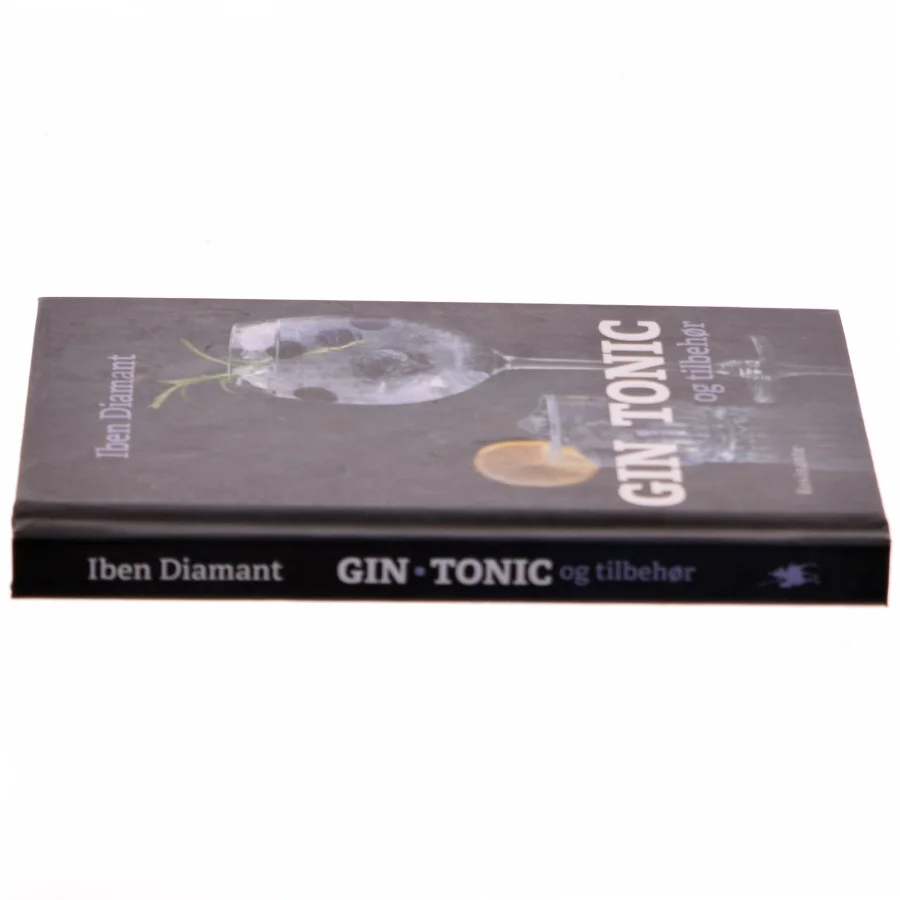 Gin, tonic og tilbehør : why not gin af Iben Diamant (Bog)