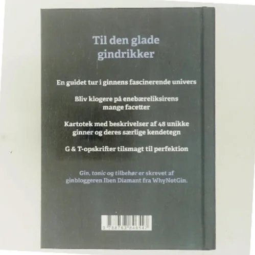 Gin, tonic og tilbehør : why not gin af Iben Diamant (Bog)
