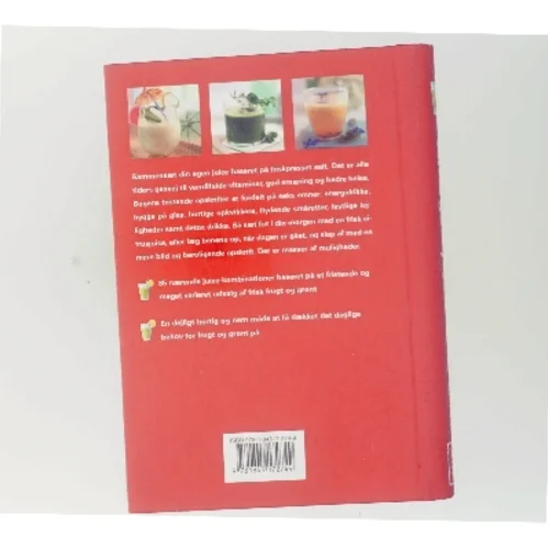 Din egen juice af Wendy Sweetser (Bog)