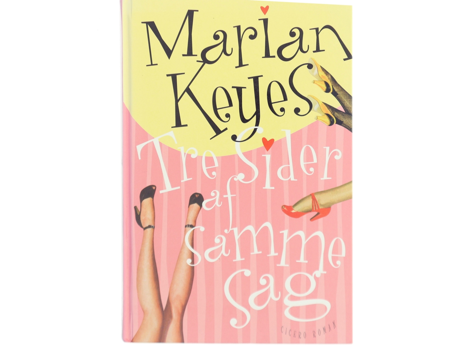 Tre sider af samme sag af Marian Keyes (Bog)