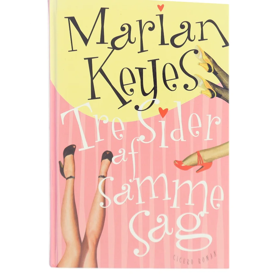 Tre sider af samme sag af Marian Keyes (Bog)