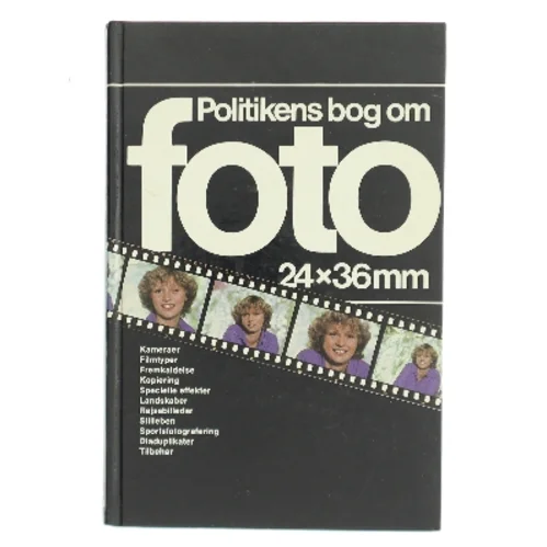 Politikens bog om foto 24x36mm af <Bogens forfattere> (Bog)