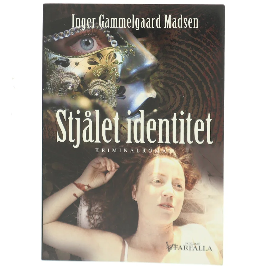 Stjålet identitet : kriminalroman af Inger Gammelgaard Madsen (Bog)