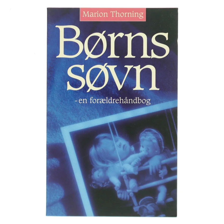 Børns søvn af Marion Thorning (Bog)