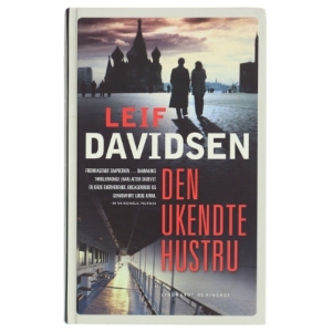 Den ukendte hustru : roman af Leif Davidsen (Bog)