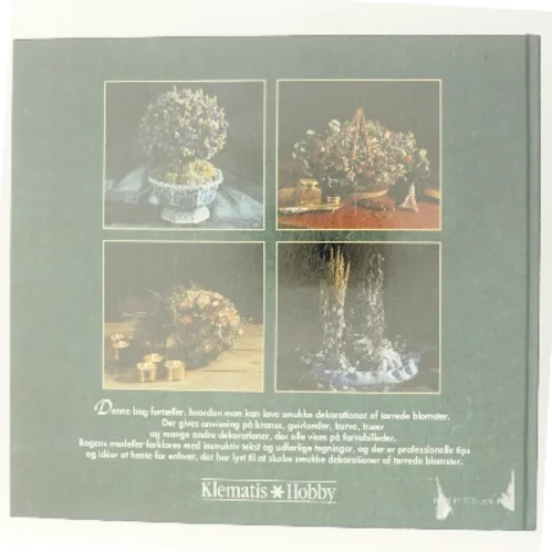 Pynt med Tørrede Blomster & andre ting af Hanne Ploug (Bog)