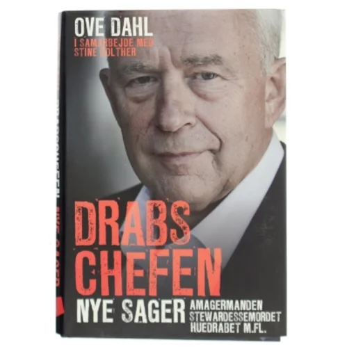 Drabschefen - nye sager af Ove Dahl (f. 1949) (Bog)