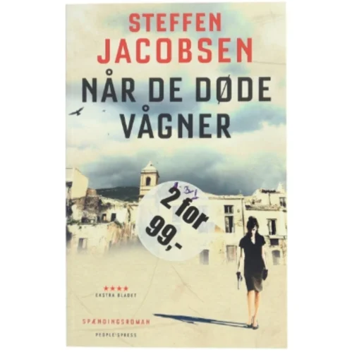 Når de døde vågner : spændingsroman af Steffen Jacobsen (f. 1956) (Bog)