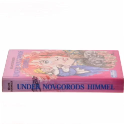 Under Novgorods Himmel af Régine Deforges (Bog)