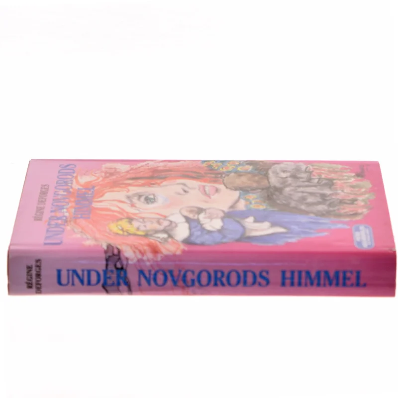 Under Novgorods Himmel af Régine Deforges (Bog)