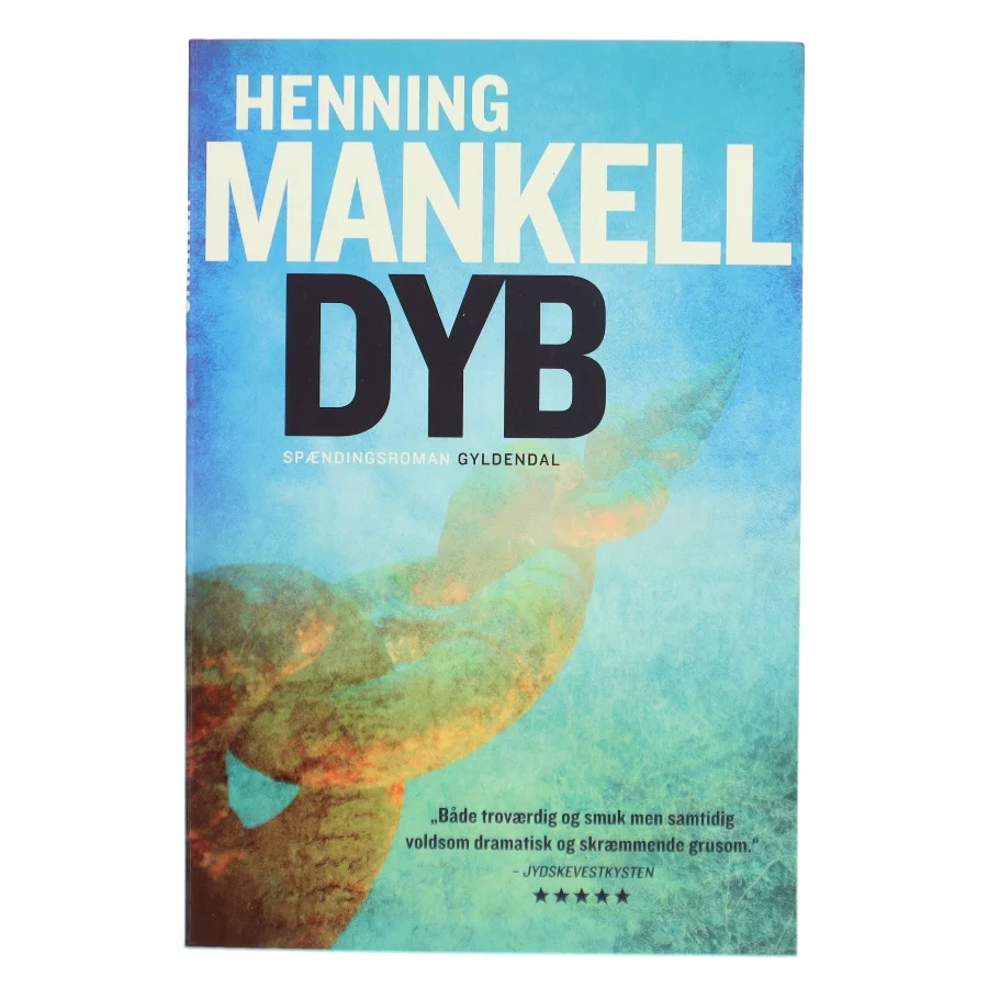 Dyb af Henning Mankell (Bog)