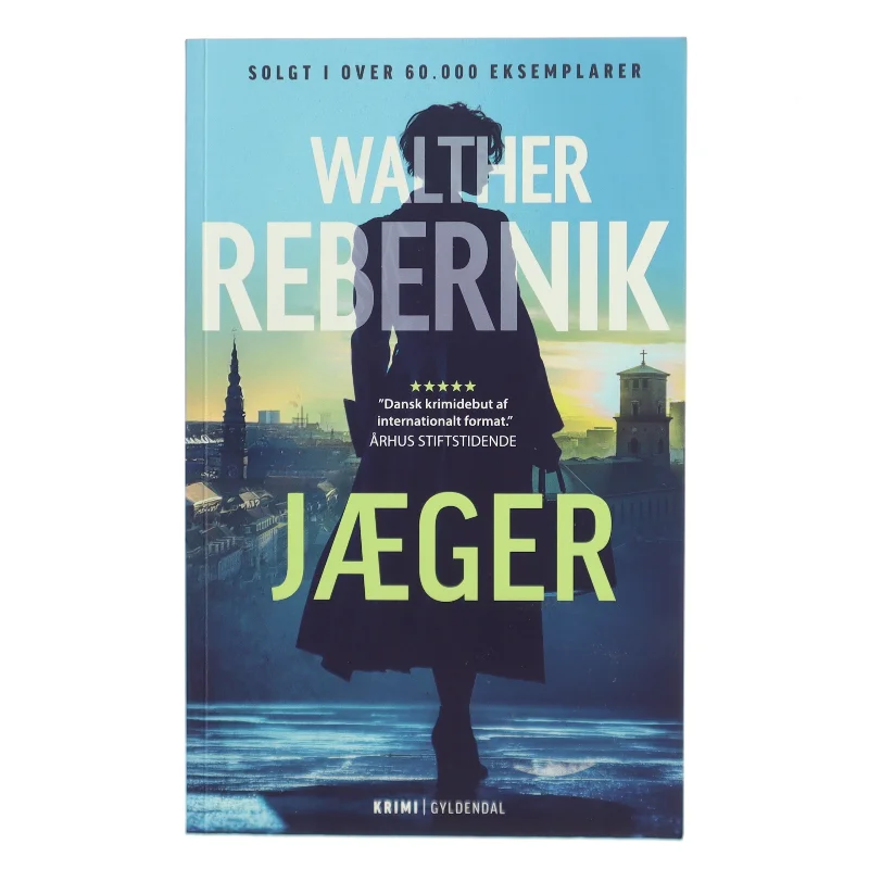 Jæger : krimi af Walther Rebernik (f. 1972) (Bog)