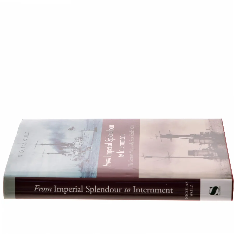 From Imperial Splendour to Internment af Nicolas Wolz (Bog)