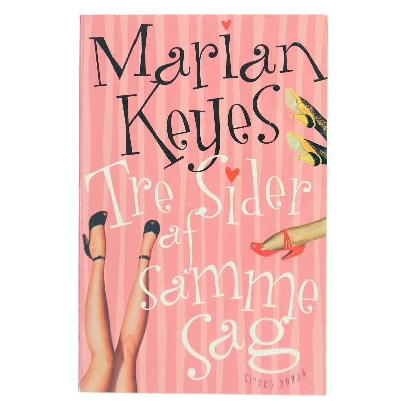 Tre sider af samme sag af Marian Keyes (Bog)