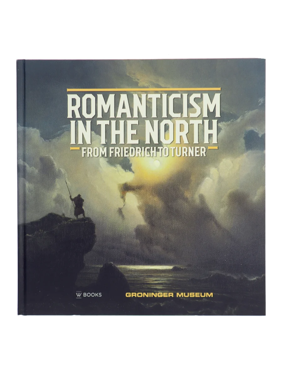 Forsiden af Romanticism in the North : from Friedrich to Turner af David Jackson