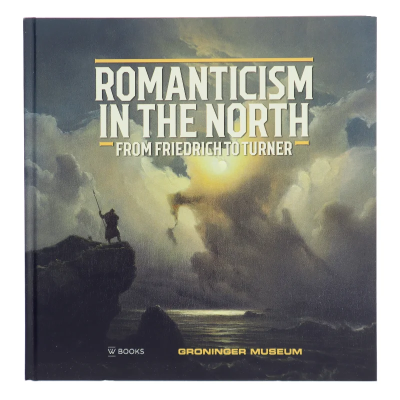 Romanticism in the North : from Friedrich to Turner af David Jackson (Bog)
