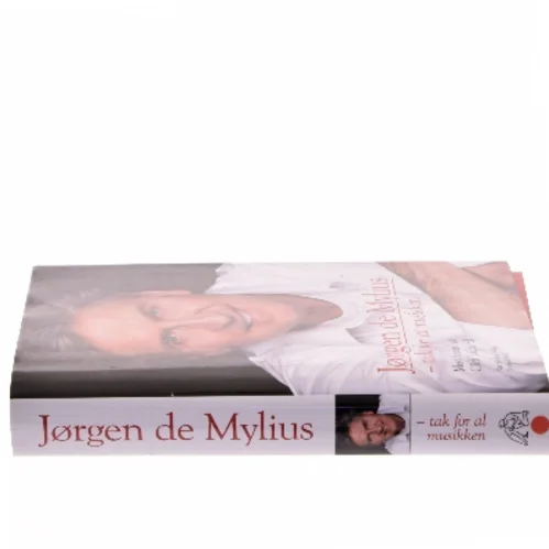 Jørgen de Mylius - tak for al musikken af Jørgen de Mylius (Bog)