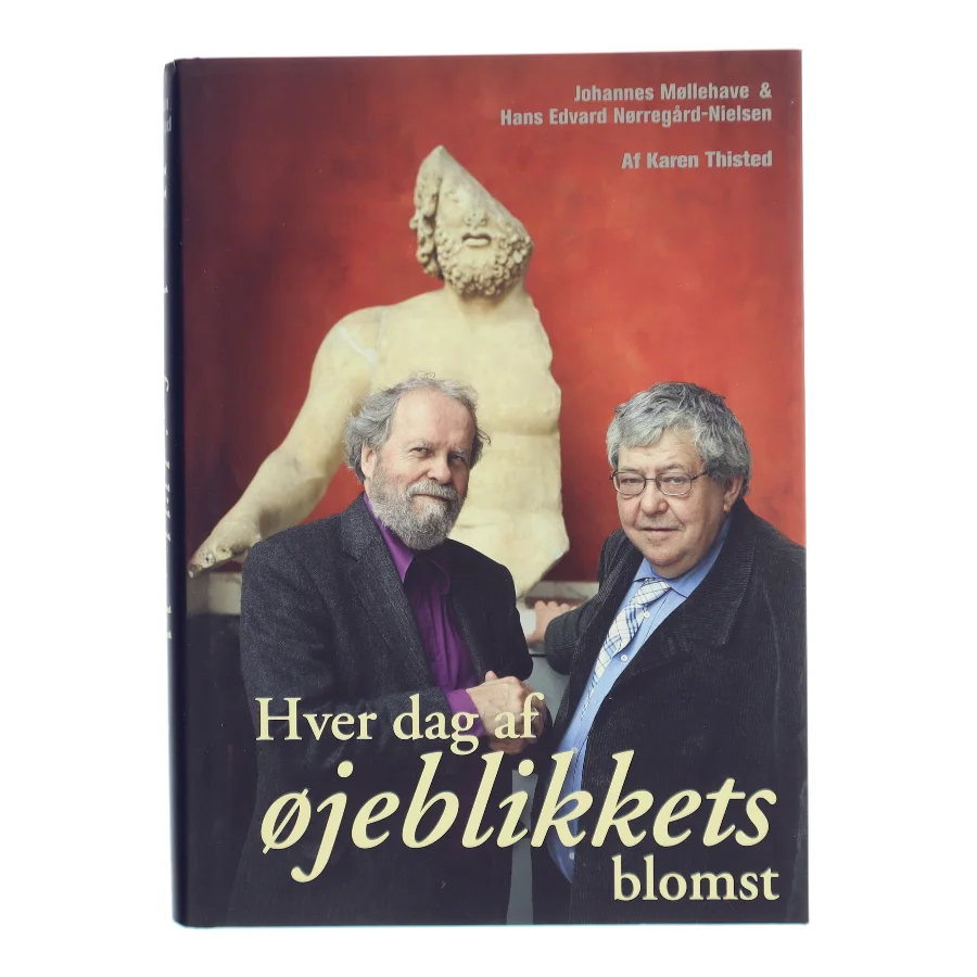 Hver dag af øjeblikkets blomst (Bog)