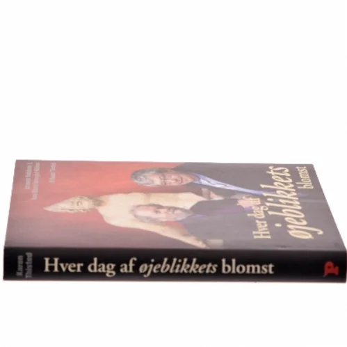 Hver dag af øjeblikkets blomst (Bog)