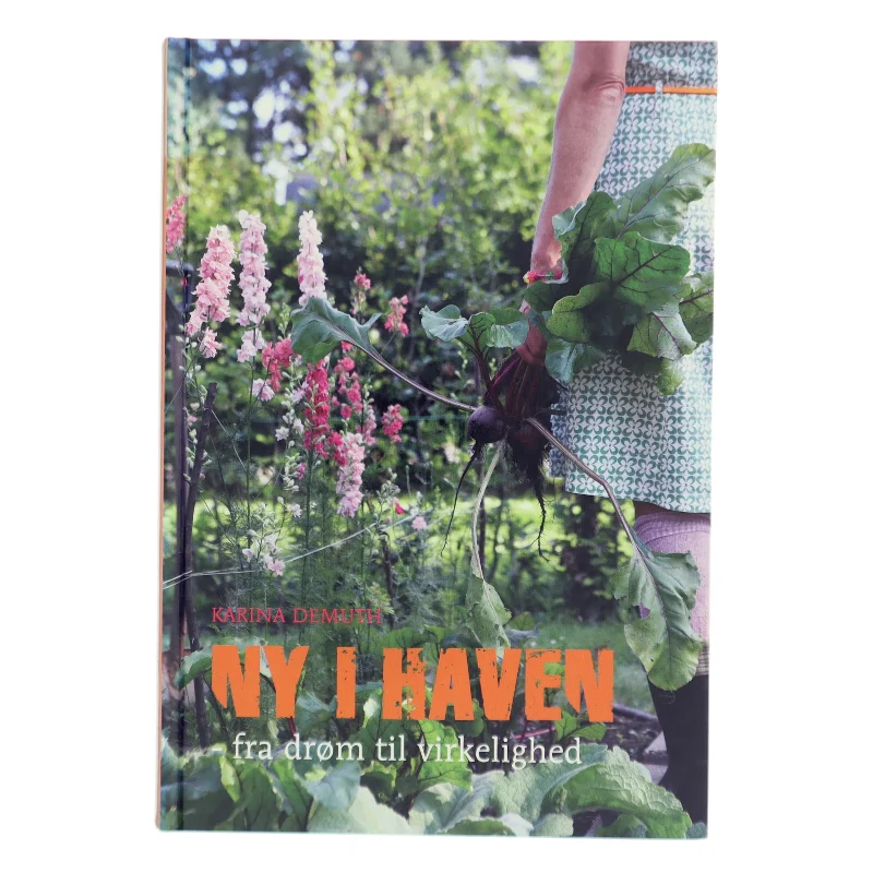 Ny i Haven: fra drøm til virkelighed af Karina Demuth (Bog)
