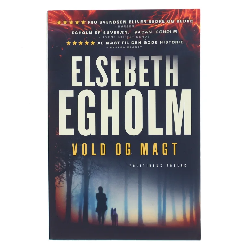 Vold og magt : roman af Elsebeth Egholm (Bog)