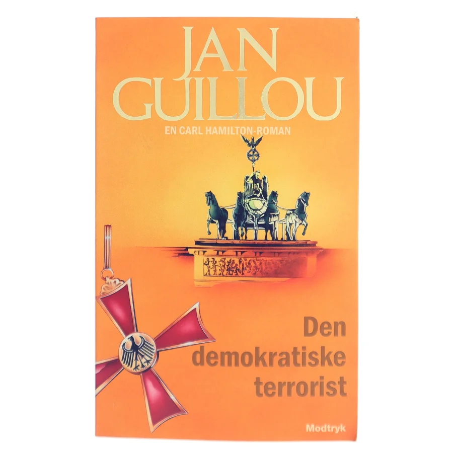 Den demokratiske terrorist af Jan Guillou (Bog)