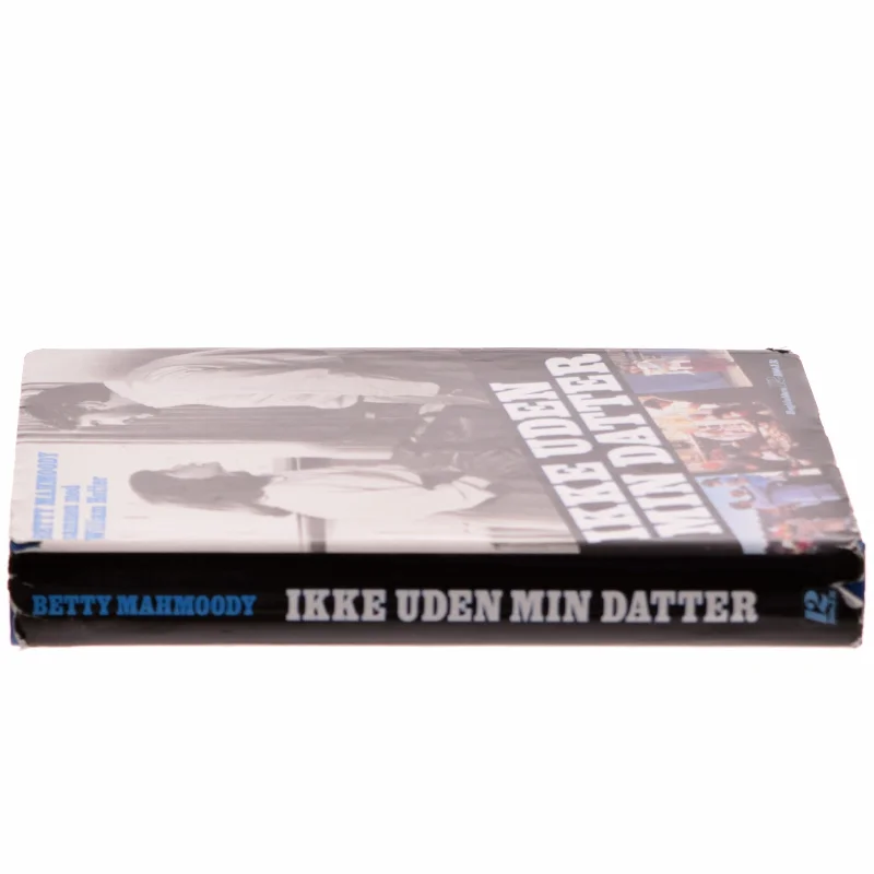 Ikke uden min datter af Betty Mahmoody (Bog)