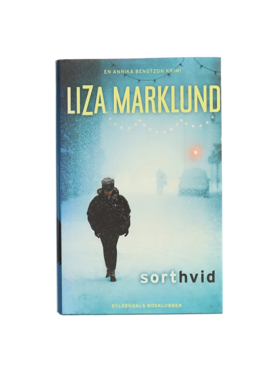 Forsiden af Sort hvid af Liza Marklund