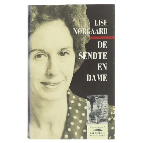 De sendte en dame af Lise Nørgaard (f. 1917) (Bog)