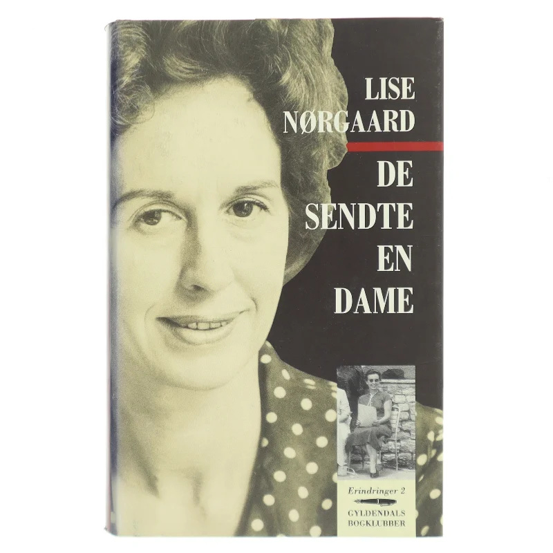 De sendte en dame af Lise Nørgaard (f. 1917) (Bog)