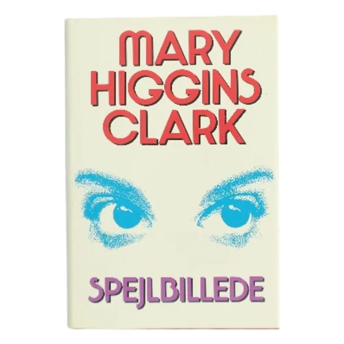 Spejlbillede af Mary Higgins Clark (Bog)